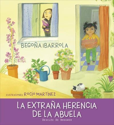 LA EXTRAÑA HERENCIA DE LA ABUELA | 9788433028785 | IBARROLA LÓPEZ DE DAVALILLO, BEGOÑA | Llibres Parcir | Llibreria Parcir | Llibreria online de Manresa | Comprar llibres en català i castellà online