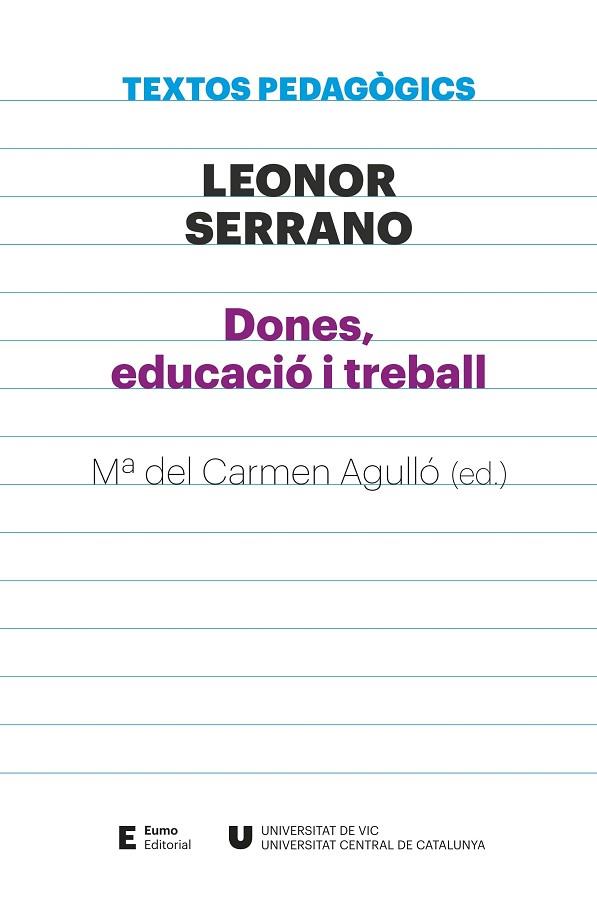 DONES, EDUCACIÓ I TREBALL | 9788497666886 | SERRANO PABLO, LEONOR | Llibres Parcir | Llibreria Parcir | Llibreria online de Manresa | Comprar llibres en català i castellà online