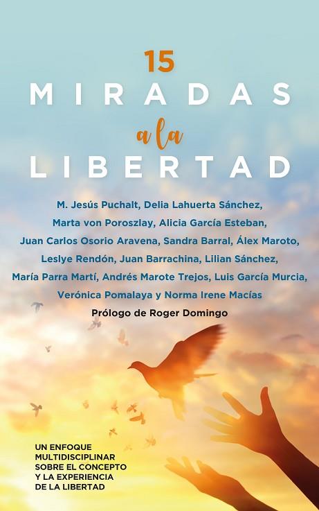 15 MIRADAS A LA LIBERTAD | 9788418648793 | VARIOS AUTORES | Llibres Parcir | Librería Parcir | Librería online de Manresa | Comprar libros en catalán y castellano online