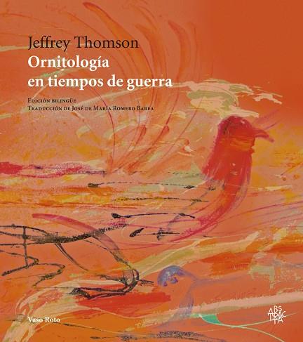 ORNITOLOGÍA EN TIEMPOS DE GUERRA | 9788416193677 | THOMSON, JEFFREY | Llibres Parcir | Llibreria Parcir | Llibreria online de Manresa | Comprar llibres en català i castellà online