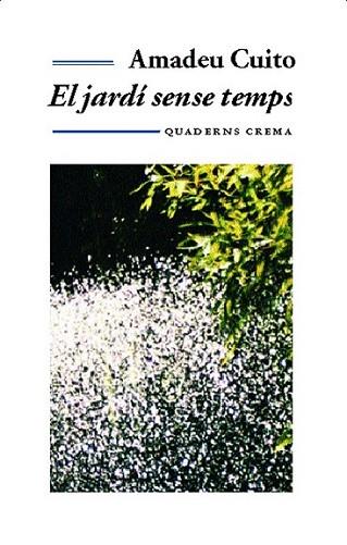 EL JARDI SENSE TEMPS | 9788477274162 | CUITO | Llibres Parcir | Llibreria Parcir | Llibreria online de Manresa | Comprar llibres en català i castellà online