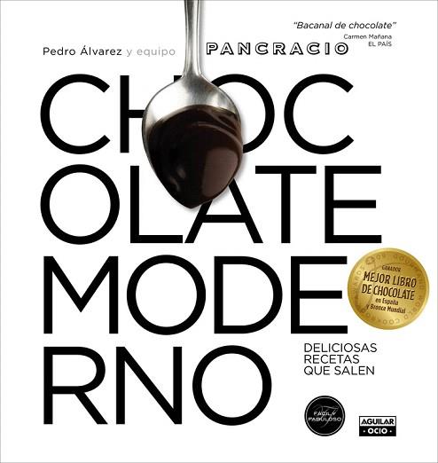 CHOCOLATE MODERNO | 9788403507838 | CHOCOLATES PANCRACIO | Llibres Parcir | Llibreria Parcir | Llibreria online de Manresa | Comprar llibres en català i castellà online