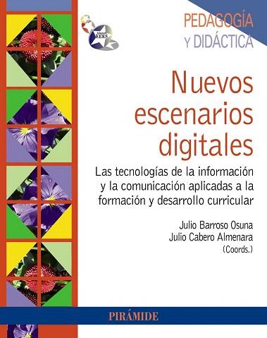 NUEVOS ESCENARIOS DIGITALES | 9788436828306 | BARROSO OSUNA, JULIO/CABERO ALMENARA, JULIO | Llibres Parcir | Librería Parcir | Librería online de Manresa | Comprar libros en catalán y castellano online