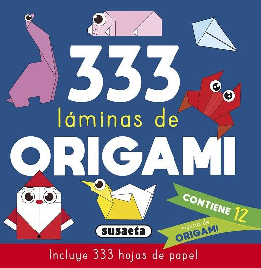 333 LÁMINAS DE ORIGAMI AZUL | 9788411960083 | EDICIONES, SUSAETA | Llibres Parcir | Llibreria Parcir | Llibreria online de Manresa | Comprar llibres en català i castellà online