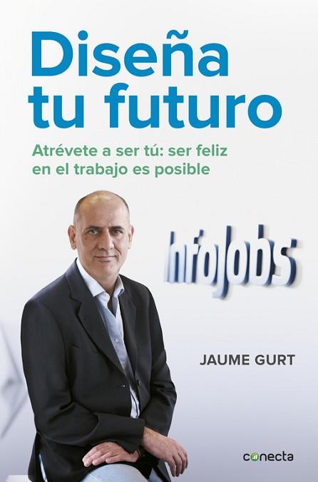 DISEÑA TU FUTURO | 9788416029631 | GURT, JAUME | Llibres Parcir | Llibreria Parcir | Llibreria online de Manresa | Comprar llibres en català i castellà online