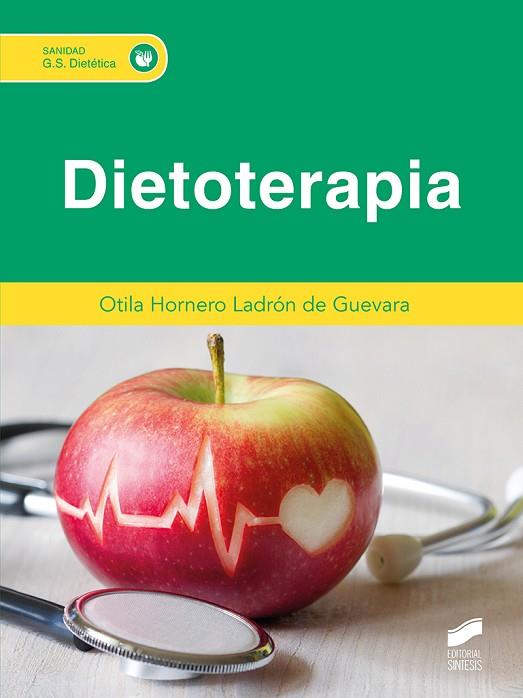 DIETOTERAPIA | 9788413572697 | HORNERO LADRÓN DE GUEVARA, OTILA | Llibres Parcir | Llibreria Parcir | Llibreria online de Manresa | Comprar llibres en català i castellà online