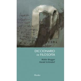 DICCIONARIO DE FILOSOFIA | 9788425427831 | BRUGGER, WALTER | Llibres Parcir | Llibreria Parcir | Llibreria online de Manresa | Comprar llibres en català i castellà online