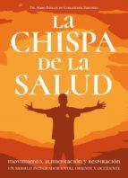 CHISPA DE LA SALUD | 9788420306247 | BOILLAT | Llibres Parcir | Llibreria Parcir | Llibreria online de Manresa | Comprar llibres en català i castellà online