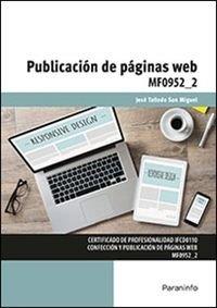 PUBLICACIóN DE PáGINAS WEB | 9788428396912 | TALLEDO SAN MIGUEL, JOSÉ VENANCIO | Llibres Parcir | Llibreria Parcir | Llibreria online de Manresa | Comprar llibres en català i castellà online