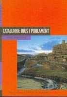 CATALUNYA RIUS I POBLAM | 9788478268740 | VILA | Llibres Parcir | Librería Parcir | Librería online de Manresa | Comprar libros en catalán y castellano online