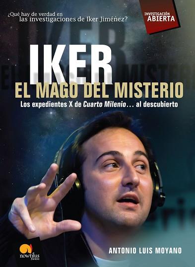 IKER, EL MAGO DEL MISTERIO | PODI28933 | MOYANO  ANTONIO LUIS | Llibres Parcir | Llibreria Parcir | Llibreria online de Manresa | Comprar llibres en català i castellà online