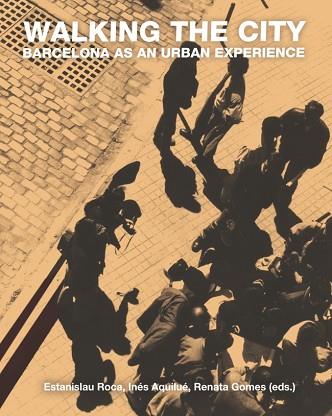 WALKING THE CITY | 9788447538782 | VARIOS AUTORES | Llibres Parcir | Llibreria Parcir | Llibreria online de Manresa | Comprar llibres en català i castellà online