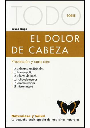 TODO SOBRE EL DOLOR DE CABEZA | 9788496194151 | BRIGO BRUNO | Llibres Parcir | Llibreria Parcir | Llibreria online de Manresa | Comprar llibres en català i castellà online