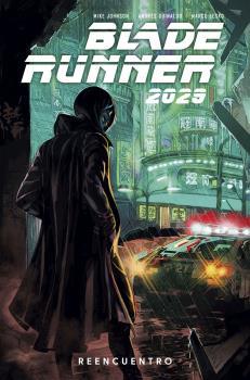 BLADE RUNNER 2029 1. REENCUENTRO | 9788467946796 | GUINALDO, ANDRES/JOHNSON, MIKE/GREEN, MICHAEL | Llibres Parcir | Llibreria Parcir | Llibreria online de Manresa | Comprar llibres en català i castellà online