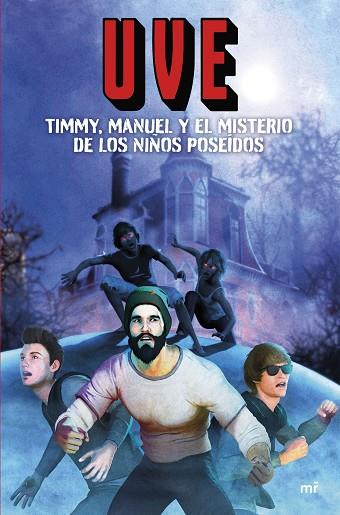 TIMMY, MANUEL Y EL MISTERIO DE LOS NIÑOS POSEÍDOS | 9788427050631 | UVE | Llibres Parcir | Llibreria Parcir | Llibreria online de Manresa | Comprar llibres en català i castellà online