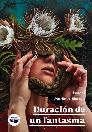 DURACIÓN DE UN FANTASMA | 9788419550149 | MARTÍNEZ BIURRUN, ISMAEL | Llibres Parcir | Llibreria Parcir | Llibreria online de Manresa | Comprar llibres en català i castellà online