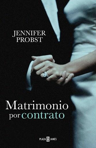 MATRIMONIO POR CONTRATO (CASARSE CON UN MILLONARIO 1) | 9788401342301 | PROBST,JENNIFER | Llibres Parcir | Llibreria Parcir | Llibreria online de Manresa | Comprar llibres en català i castellà online