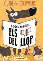 CALCOTETS DEL LLOP QUADERN DACTIVITATS I JOCS ABSURDS | 9788467938289 | LUPANO,WILFRID | Llibres Parcir | Llibreria Parcir | Llibreria online de Manresa | Comprar llibres en català i castellà online