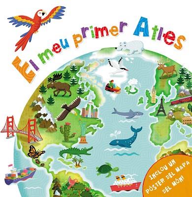 EL MEU PRIMER ATLAS | 9788448850623 | AA.VV. | Llibres Parcir | Llibreria Parcir | Llibreria online de Manresa | Comprar llibres en català i castellà online