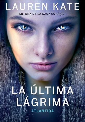 LA ÚLTIMA LÁGRIMA 2. ATLÁNTIDA | 9788490432051 | KATE,LAUREN | Llibres Parcir | Llibreria Parcir | Llibreria online de Manresa | Comprar llibres en català i castellà online