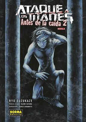 ATAQUE A LOS TITANES: ANTES DE LA CAIDA NOVELA 2 | 9788467966176 | RYO SUZUKAKE | Llibres Parcir | Llibreria Parcir | Llibreria online de Manresa | Comprar llibres en català i castellà online