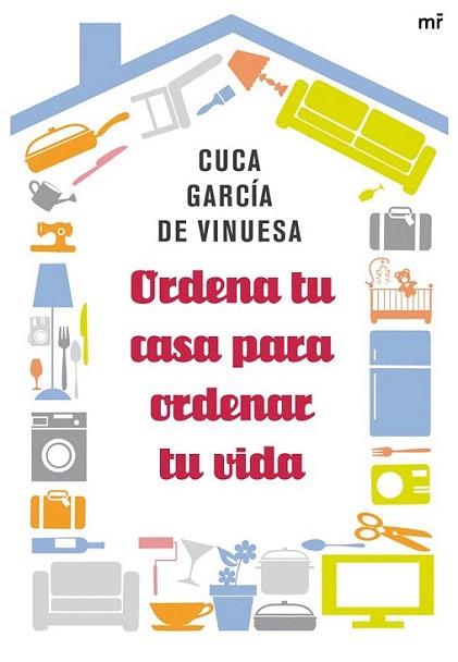 Ordena tu casa para ordenar tu vida | 9788427038981 | Cuca García de Vinuesa | Llibres Parcir | Llibreria Parcir | Llibreria online de Manresa | Comprar llibres en català i castellà online