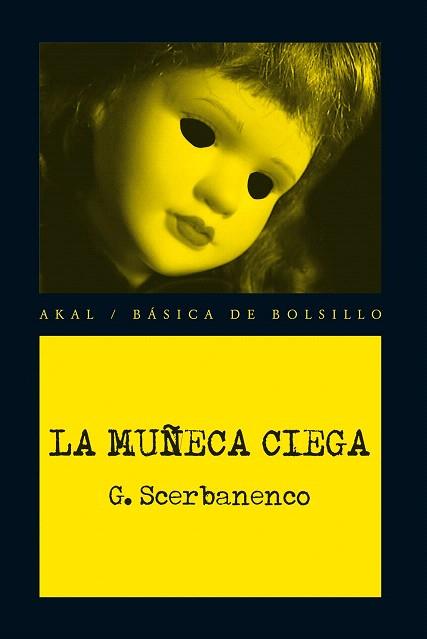 LA MUÑECA CIEGA | 9788446037439 | SCERBANENCO, GIORGIO | Llibres Parcir | Llibreria Parcir | Llibreria online de Manresa | Comprar llibres en català i castellà online