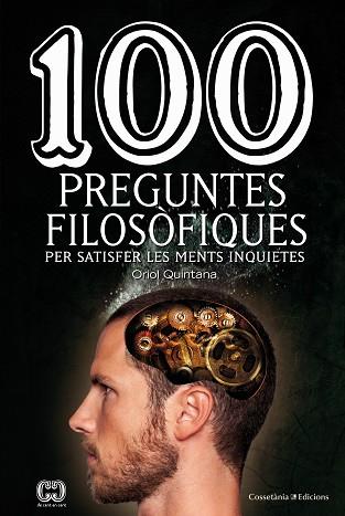 100 PREGUNTES FILOSÒFIQUES | 9788490345665 | QUINTANA RUBIO, ORIOL | Llibres Parcir | Llibreria Parcir | Llibreria online de Manresa | Comprar llibres en català i castellà online