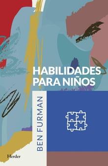 HABILIDADES PARA NIñOS | 9788425439612 | FURMAN, BEN | Llibres Parcir | Llibreria Parcir | Llibreria online de Manresa | Comprar llibres en català i castellà online