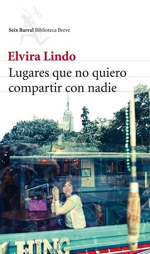 LUGARES QUE NO QUIERO COMPARTIR CON NADIE | 9788432214059 | LINDO ELVIRA | Llibres Parcir | Llibreria Parcir | Llibreria online de Manresa | Comprar llibres en català i castellà online