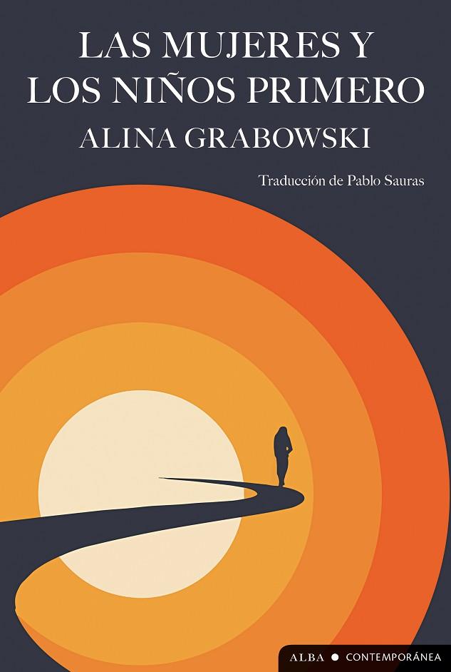 LAS MUJERES Y LOS NIÑOS PRIMERO | 9788411780995 | GRABOWSKI, ALINA | Llibres Parcir | Llibreria Parcir | Llibreria online de Manresa | Comprar llibres en català i castellà online