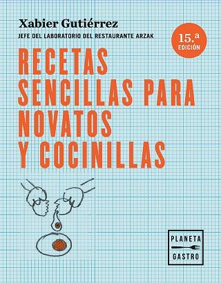 RECETAS SENCILLAS PARA NOVATOS Y COCINILLAS | 9788408166122 | GUTIÉRREZ, XABIER | Llibres Parcir | Llibreria Parcir | Llibreria online de Manresa | Comprar llibres en català i castellà online