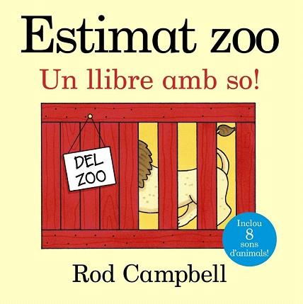 ESTIMAT ZOO. UN LLIBRE AMB SO! | 9788499066004 | CAMPBELL, ROD | Llibres Parcir | Llibreria Parcir | Llibreria online de Manresa | Comprar llibres en català i castellà online