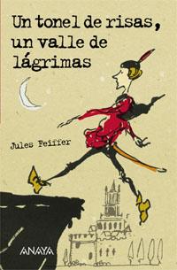 UN TONEL DE RISAS UN VALLE DE LAGRIMAS | 9788420712765 | JULES FEIFFER | Llibres Parcir | Llibreria Parcir | Llibreria online de Manresa | Comprar llibres en català i castellà online