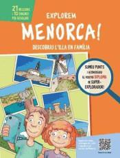 EXPLOREM MENORCA! | 9788499795393 | TUR, AINA                                         TORRES, ANDREU | Llibres Parcir | Llibreria Parcir | Llibreria online de Manresa | Comprar llibres en català i castellà online