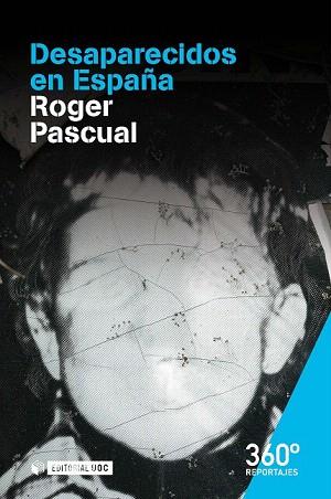 DESAPARECIDOS EN ESPAÑA | 9788490643587 | PASCUAL MARJANET, ROGER | Llibres Parcir | Llibreria Parcir | Llibreria online de Manresa | Comprar llibres en català i castellà online