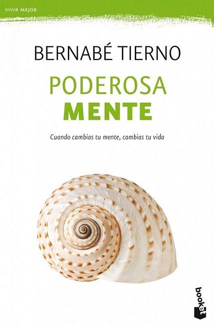 Poderosa mente | 9788499981727 | Bernabé Tierno | Llibres Parcir | Llibreria Parcir | Llibreria online de Manresa | Comprar llibres en català i castellà online