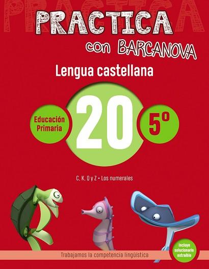 PRACTICA CON BARCANOVA. LENGUA CASTELLANA 20 | 9788448945459 | CAMPS, MONTSE/SERRA, LLUÏSA | Llibres Parcir | Llibreria Parcir | Llibreria online de Manresa | Comprar llibres en català i castellà online