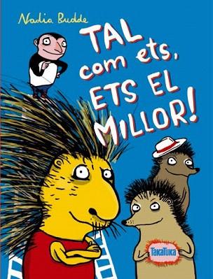 TAL COM ETS, ETS EL MILLOR! | 9788416003228 | BUDDE, NADIA | Llibres Parcir | Librería Parcir | Librería online de Manresa | Comprar libros en catalán y castellano online