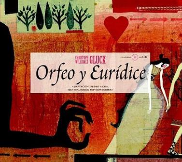 ORFEO Y EURIDICE + CD | 9788493322489 | CHRISTOPH WILLIBALD GLUCK | Llibres Parcir | Librería Parcir | Librería online de Manresa | Comprar libros en catalán y castellano online