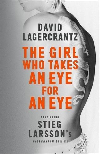 THE GIRL WHO TAKES AN EYE FOR AN EYE V | 9780857056429 | LAGERCRANTZ DAV | Llibres Parcir | Llibreria Parcir | Llibreria online de Manresa | Comprar llibres en català i castellà online