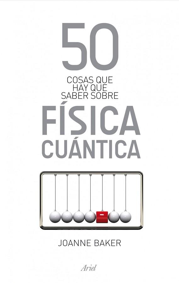 50 COSAS QUE HAY QUE SABER SOBRE FÍSICA CUÁNTICA | 9788434411814 | JOANNE BAKER | Llibres Parcir | Llibreria Parcir | Llibreria online de Manresa | Comprar llibres en català i castellà online