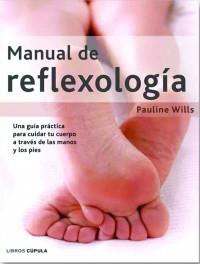 MANUAL DE REFLEXOLOGIA guia cuidar cuerpo a traves manos pi | 9788448047054 | WILLS PAULINE | Llibres Parcir | Llibreria Parcir | Llibreria online de Manresa | Comprar llibres en català i castellà online