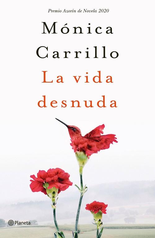 LA VIDA DESNUDA | 9788408227120 | CARRILLO, MÓNICA | Llibres Parcir | Llibreria Parcir | Llibreria online de Manresa | Comprar llibres en català i castellà online