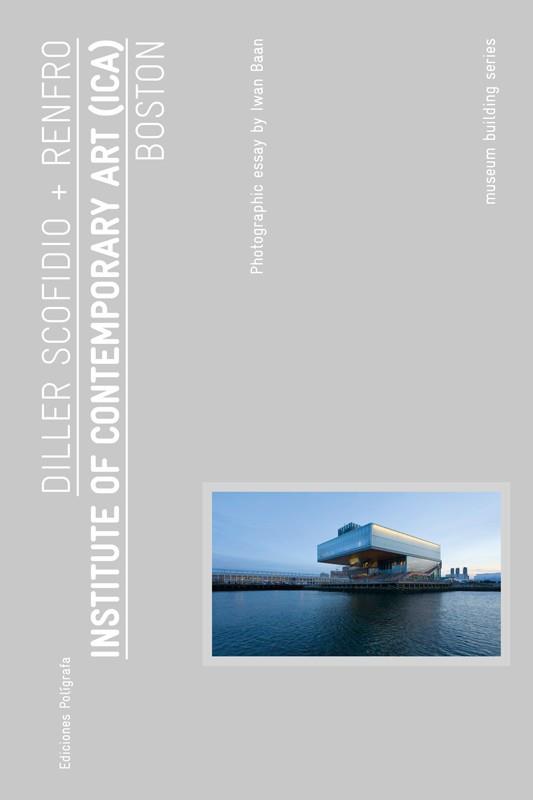 INSTITUTE OF CONTEMPORARY ART ICA BOSTON | 9788434312807 | SCOFIDIO DILLES RENFRO | Llibres Parcir | Llibreria Parcir | Llibreria online de Manresa | Comprar llibres en català i castellà online