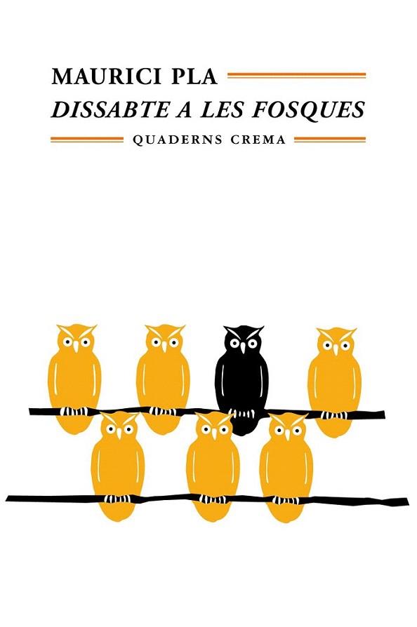 DISSABTE A LES FOSQUES | 9788477272328 | PLA | Llibres Parcir | Llibreria Parcir | Llibreria online de Manresa | Comprar llibres en català i castellà online