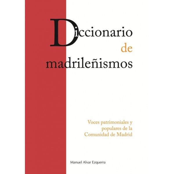 DICCIONARIO DE MADRILEÑISMOS | 9788498731088 | ALVAR EZQUERRA, MANUEL | Llibres Parcir | Llibreria Parcir | Llibreria online de Manresa | Comprar llibres en català i castellà online