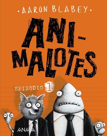 ANIMALOTES. EPISODIO 1 | 9788469833742 | BLABEY, AARON | Llibres Parcir | Llibreria Parcir | Llibreria online de Manresa | Comprar llibres en català i castellà online