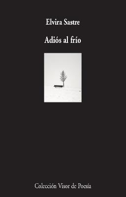 ADIÓS AL FRÍO | 9788498954050 | SASTRE, ELVIRA | Llibres Parcir | Llibreria Parcir | Llibreria online de Manresa | Comprar llibres en català i castellà online