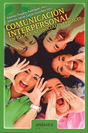 COMUNICACIÓN INTERPERSONAL EN RELACIONES SOCIALES | 9788484088882 | YOLANDA TROYANO RODRIGUEZ | Llibres Parcir | Llibreria Parcir | Llibreria online de Manresa | Comprar llibres en català i castellà online